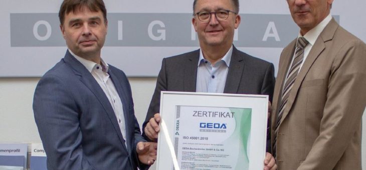 GEDA erhält international anerkanntes Zertifikat für Arbeits- und Gesundheitsmanagement