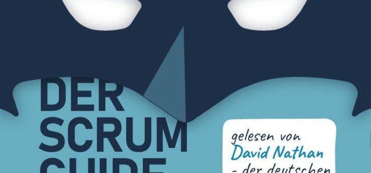 Der neue Scrum-Guide: Das kostenlose Hörbuch zum Download