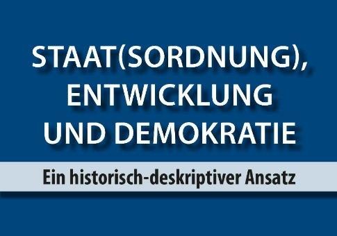 Staat(sordnung), Entwicklung und Demokratie