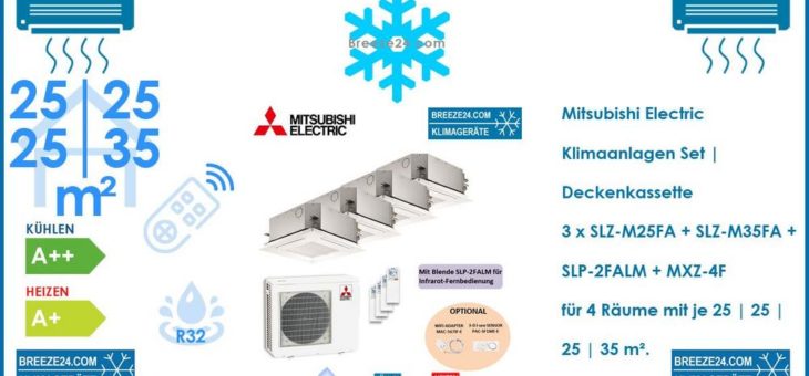 Mitsubishi Electric Klimaanlagen Set 4 x Deckenkassette | 3 x SLZ-M25FA + SLZ-M35FA + SLP-2FALM + MXZ-4F für 4 Räume mit je 25 | 25 | 25 | 35 m²
