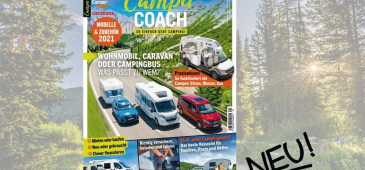 CamperCoach: Der neue XL-Ratgeber rund um Camping und Freizeitfahrzeuge