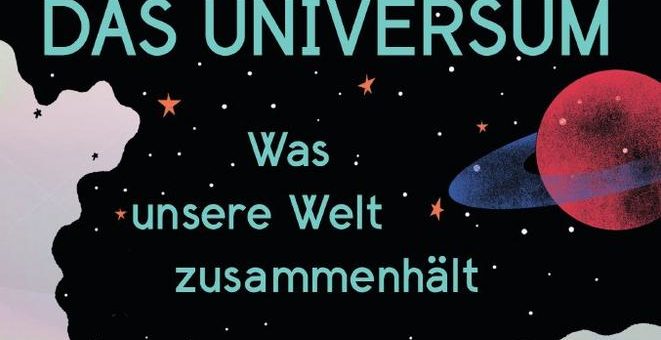 Geballtes Wissen – Die Geschichte des Universums und die Welt von morgen