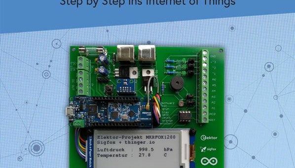 Neues Elektor-Fachbuch erschienen: „Das Sigfox-Praxisbuch“