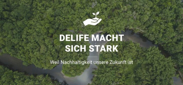 DELIFE macht sich stark