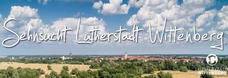 Lutherstadt Wittenberg – mit Abstand entdecken