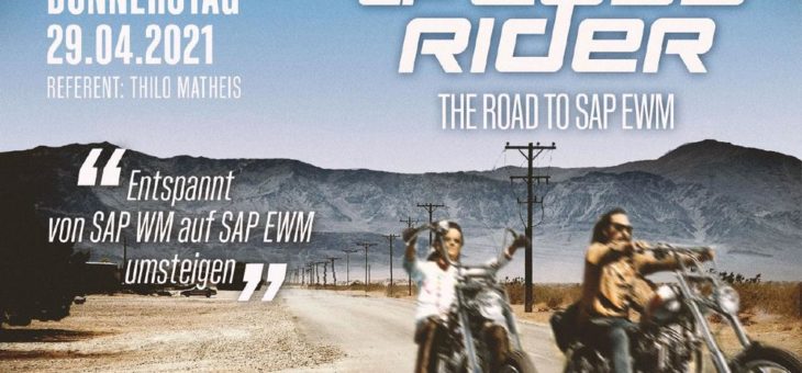 Neues LogiPlus Web-Seminar am 29. April 2021: „LP EasyRider – The Road to SAP EWM“