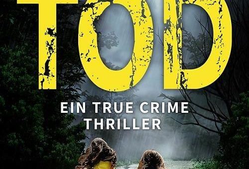 Schwesterntod – fesselnder True Crime-Thriller von Eva-Maria Silber und Kirsten Wilczek