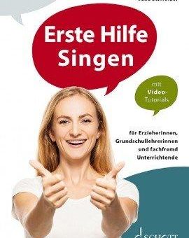 Erste Hilfe Singen – Neuerscheinung bei Schott Music