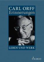 Carl Orff. Erinnerungen