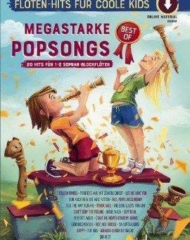Megastarke Popsongs für Sopranblockflöte
