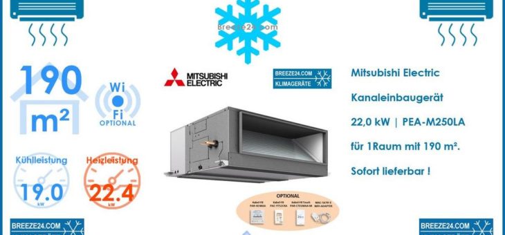 Mitsubishi Electric Klimaanlagen Kanaleinbaugerät PEA-M200LA R32 für 1 Raum mit 190 m²