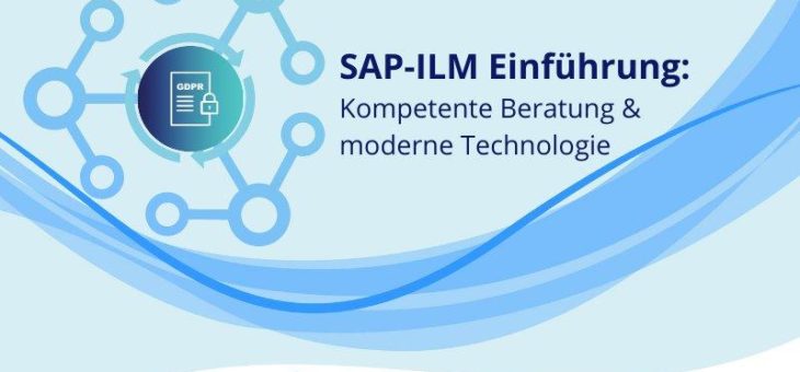 Kompetente SAP-ILM Beratung trifft auf moderne Archivierungstechnologie