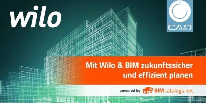 Digitalisierung: Wilo geht mit neuem BIM-Portal powered by CADENAS live