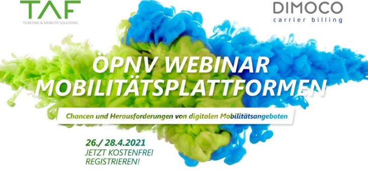 ÖPNV Webinar „Mobilitätsplattformen“ von TAF, DIMOCO, LVB, nextbike & msu solutions am 26.4. & 28.4.2021