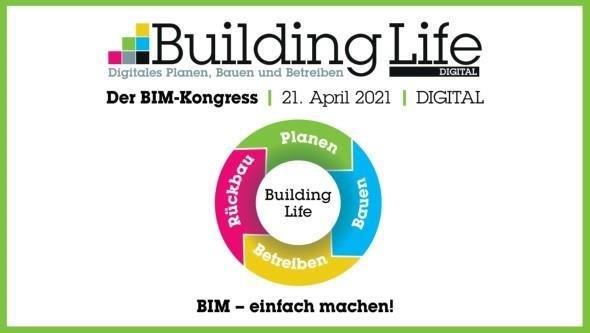 BIM-Kongress Building Life Digital 2021 erfolgreich beendet