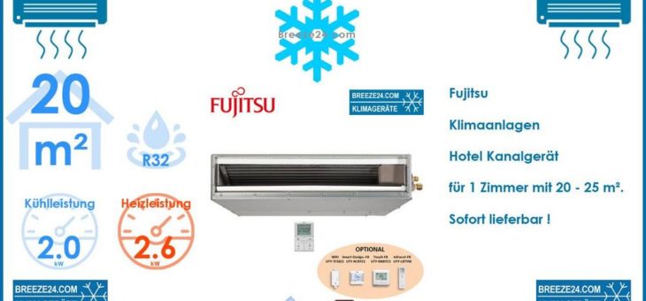Fujitsu Hotel Kanalgerät ARXG 07KSLAP R32 für 1 Zimmer mit 20 – 25 m²