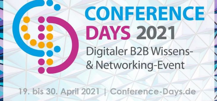 Erfolgreiche Erstveranstaltung Conference Days 2021