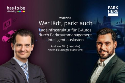 Webinar | Wer lädt, parkt auch – has·to·be & ParkHere sprechen gemeinsam