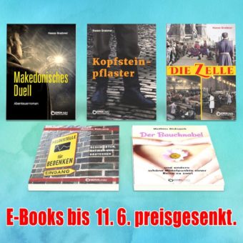 Verhaftung im D-Zug nach Thessaloniki, Narrenfreiheit und Übernachtungen ohne Trauschein – Fünf E-Books von Freitag bis Freitag zum Sonderpreis