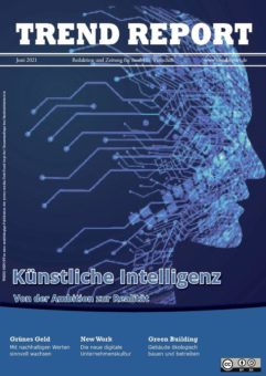 Neu im Juni: TREND REPORT „Künstliche Intelligenz – von der Ambition zur Realität“ – Open Content