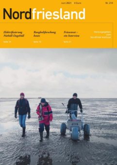 100 Jahre Rungholt-Forschung, Friesenrat im Interview, Elektrifizierung – Fortschritt oder Fluch?, Inselkinder