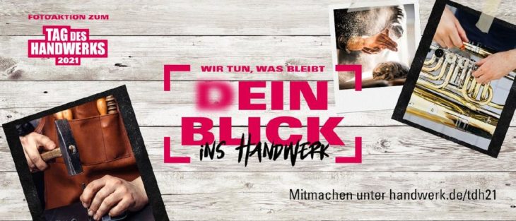 „Wir tun, was bleibt – (D)ein Blick ins Handwerk“