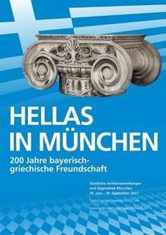 Hellas in München. 200 Jahre bayerisch-griechische Freundschaft