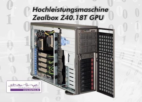 Ready for High Performance Computing: Der neue Zealbox-Server Z40.18T GPU von Starline
