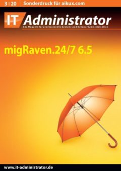 Ordnung im Filesystem: migRaven.24/7 überzeugt im Test bei IT-Administrator (03/2020)