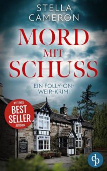 Mord mit Schuss – Start der Folly-on-Weir-Krimi-Reihe!