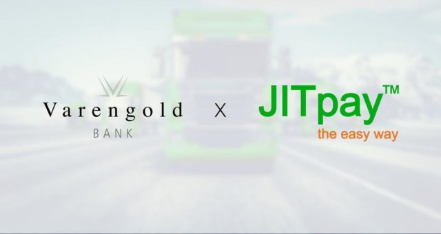 Varengold Bank kooperiert mit FinTech und Logistik-Bezahldienst JITpay™