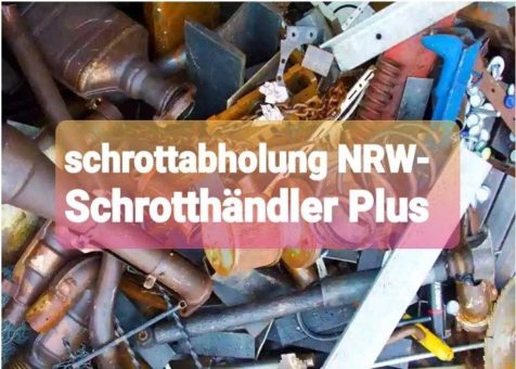 Schrottabholung NRW – Arbeit der kostenlosen inklusive Demontage
