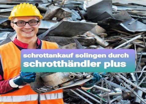 Altmetall übernommen inklusive Demontagen durch Schrottankauf Solingen – gute Referenzen, eine perfekte Empfehlung