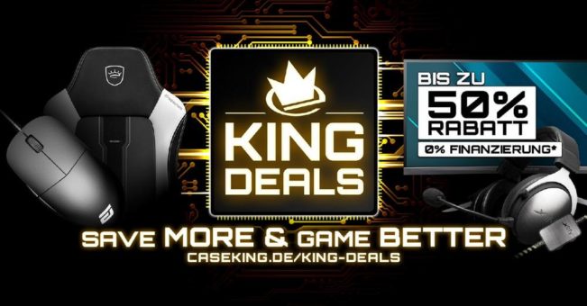 Die KING DEALS 2019 bei Caseking: Spannende Marken, tolle Produkte und bis zu 50 Prozent Rabatt!