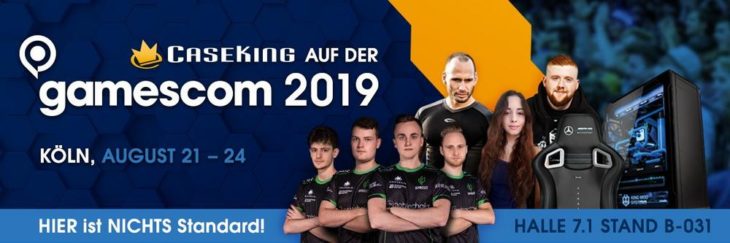 Caseking @ gamescom 2019 & King Deal-Sonderangebote – HALLE 7.1 / STAND B-031