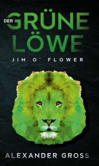 „Der grüne Löwe“ – ein Juwel des Self-Publishings