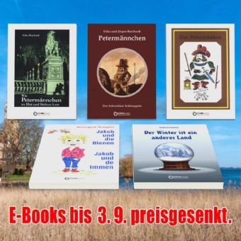 Rumänien 1979 und mancherlei über den berühmten Schweriner Schlossgeist Petermännchen – Fünf E-Books von Freitag bis Freitag zum Sonderpreis