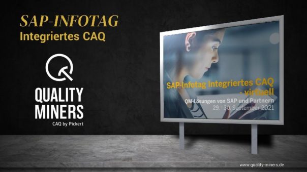 SAP-Infotag 2021 – Integriertes CAQ mit den Quality Miners