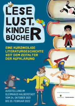 Nächste Sonderausstellung: „Leselust. Kinderbücher – eine kurzweilige Literaturgeschichte seit dem Zeitalter der Aufklärung“