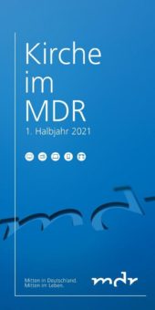 Seit 30 Jahren kirchliche Sendungen im MDR