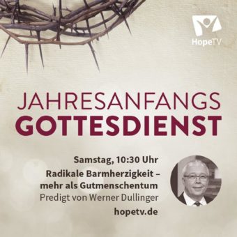 „Radikale Barmherzigkeit – mehr als Gutmenschentum“ – Jahresanfangsgottesdienst der Adventisten