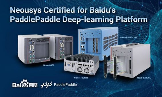 Embedded-Computer von Neousys für Baidus Deep-Learning-Plattform PaddleX/PaddlePaddle zertifiziert