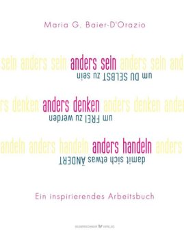 Anders sein, anders denken, anders handeln