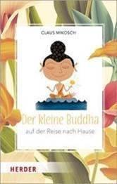 „Wohin gehöre ich?“ – der 5. Band der erfolgreichen Reihe vom „Kleinen Buddha“ von Klaus Mikosch