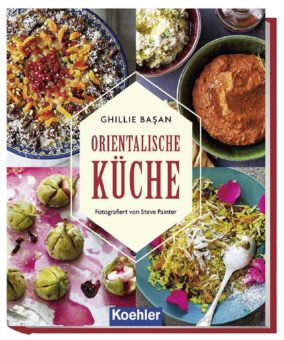 Orientalische Küche von Ghillie Başan