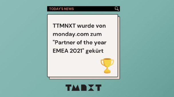 TMNXT wurde von monday.com zum „Partner of the year EMEA 2021“ gekürt