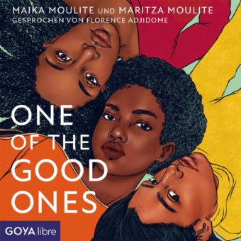 Hörbuch-Download „One of the Good Ones“ von Maika & Maritza Moulite bei GOYAlibre