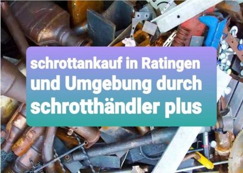 Schrottankauf in Ratingen nimmt Ihnen gern Ihr Altmetall ab und zahlt Ihnen