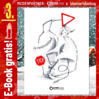 Adventskalender: „De Verkihrsdüwel oder Im Paradies des Verkehrsteufels“ von Erika Borchardt. Ein unterhaltsames Bühnenstück. Am 3.12. kostenlos
