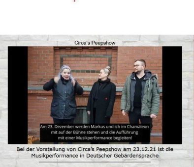 Circa’s Peepshow – mit Musikperformance in Deutscher Gebärdensprache